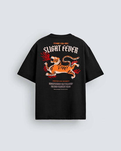 SLIGHT FEVER